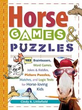 Cover art for Horse Games & Puzzles: 102 Brainteasers, Word Games, Jokes & Riddles, Picture Puzzlers, Matches & Logic Tests for Horse-Loving Kids (Storey's Games & Puzzles)