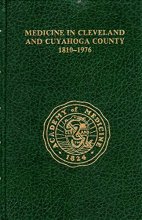 Cover art for Medicine in Cleveland and Cuyahoga County, 1810-1976