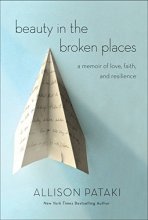 Cover art for Beauty in the Broken Places: A Memoir of Love, Faith, and Resilience