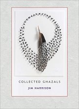 Cover art for Jim Harrison: Collected Ghazals