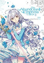 Cover art for The Abandoned Empress, Vol. 1 (comic) (The Abandoned Empress (comic), 1)