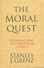 Cover art for The Moral Quest: Foundations of Christian Ethics