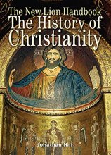 Cover art for The New Lion Handbook: History of Christianity