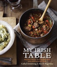 Cover art for My Irish Table: Recipes from the Homeland and Restaurant Eve [A Cookbook]