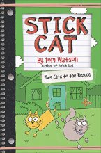 Cover art for Stick Cat: Two Cats to the Rescue (Stick Cat, 5)