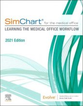 Cover art for SimChart for the Medical Office: Learning the Medical Office Workflow - 2021 Edition