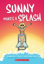 Cover art for Sunny Makes a Splash: A Graphic Novel (Sunny #4) (4)