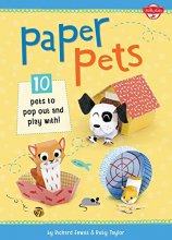 Cover art for Paper Pets: 10 Pets to Pop Out and Play With!