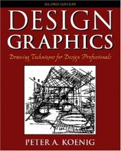 Cover art for Design Graphics: Drawing Techniques For Design Professionals