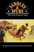 Cover art for Saddles and Spurs: The Pony Express Saga (Bison Book S)
