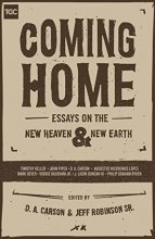 Cover art for Coming Home: Essays on the New Heaven and New Earth