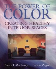 Cover art for The Power of Color: Creating Healthy Interior Spaces (Construction Business & Management Library)