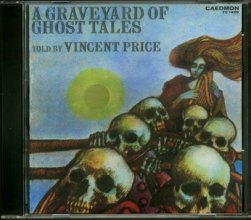 Cover art for Graveyard of Ghost Tales, A Vincent Price Soundtrack CD