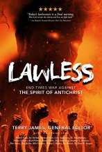 Cover art for LAWLESS:End Times War Against the Spirit of Antichrist