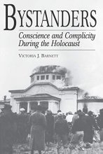Cover art for Bystanders: Conscience and Complicity During the Holocaust