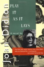 Cover art for Play It As It Lays: A Novel