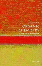 Cover art for Organic Chemistry: A Very Short Introduction (Very Short Introductions)