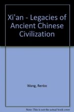 Cover art for Xi'an - Legacies of Ancient Chinese Civilization