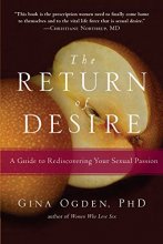 Cover art for The Return of Desire: A Guide to Rediscovering Your Sexual Passion