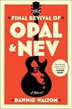 Cover art for The Final Revival of Opal & Nev