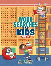Cover art for Word Search for Kids Ages 6-8: Reproducible Worksheets for Classroom & Homeschool Use (Woo! Jr. Kids Activities Books)