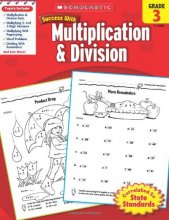 Cover art for Scholastic Success with Multiplication & Division, Grade 3 (Success With Math)