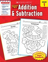Cover art for Scholastic Success with Addition & Subtraction, Grade 1 (Success With Math)