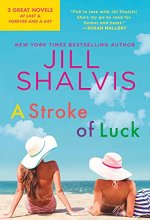 Cover art for A Stroke of Luck: 2-in-1 Edition with At Last and Forever and a Day