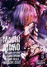 Cover art for Machimaho: I Messed Up and Made the Wrong Person Into a Magical Girl! Vol. 3