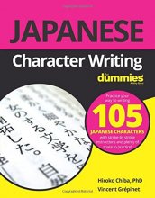 Cover art for Japanese Character Writing For Dummies (For Dummies (Language & Literature))