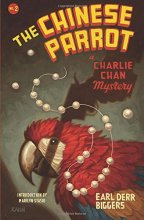 Cover art for The Chinese Parrot: A Charlie Chan Mystery (Charlie Chan Mysteries)