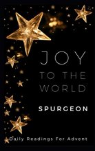 Cover art for Joy To The World: Daily Readings For Advent