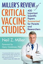 Cover art for Miller's Review of Critical Vaccine Studies: 400 Important Scientific Papers Summarized for Parents and Researchers