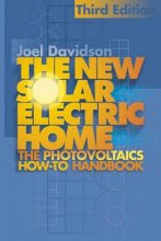 Cover art for New Solar Electric Home: The Complete Guide to Photovoltaics for Your Home, 3rd Edition