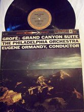 Cover art for Grofe: Grand Canyon Suite / The Philadelphia Orchestra, Eugene Ormandy