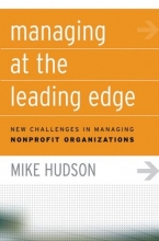 Cover art for Managing at the Leading Edge: New Challenges in Managing Nonprofit Organizations