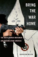Cover art for Bring the War Home: The White Power Movement and Paramilitary America