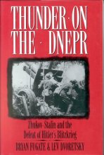 Cover art for Thunder on Dnepr: Zhukov-Stalin and the Defeat of Hitler's Blitzkrieg