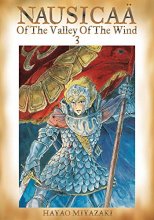 Cover art for Nausicaa of the Valley of the Wind, Vol. 3 (Nausicaä of the Valley of the Wind)