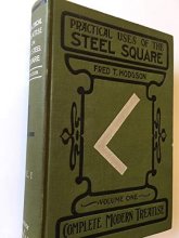 Cover art for Practical Uses of the Steel Square (Volume One)