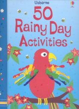 Cover art for 50 Rainy Day Activities (50 Things to Make and Do)