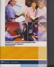 Cover art for CompTIA A+ Guide to Managing and Maintaining Your PC: Comprehensive