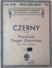 Cover art for Practical Finger Exercises for the Piano, Op. 802 (complete)