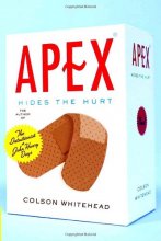 Cover art for Apex Hides the Hurt: A Novel