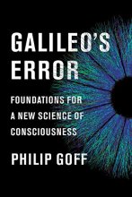 Cover art for Galileo's Error: Foundations for a New Science of Consciousness