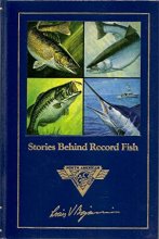 Cover art for Stories behind record fish (Complete angler's library)