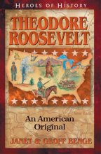 Cover art for Theodore Roosevelt: An American Original (Heroes of History)