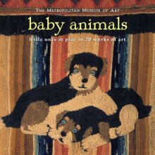 Cover art for Baby Animals: Little Ones at Play in 20 Works of Art
