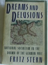 Cover art for Dreams and Delusions: National Socialism in the Drama of the German Past