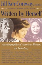 Cover art for Written by Herself: Autobiographies of American Women: An Anthology